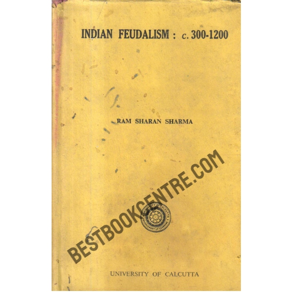 Indian Feudalism 300-1200 1st Edition