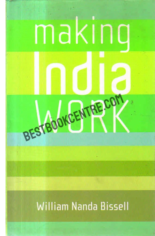 Making India Work 1st edition