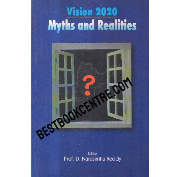 vision 2020 myths and realities 1st edition