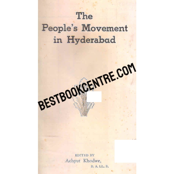 the peoples movement in Hyderabad 1st edition