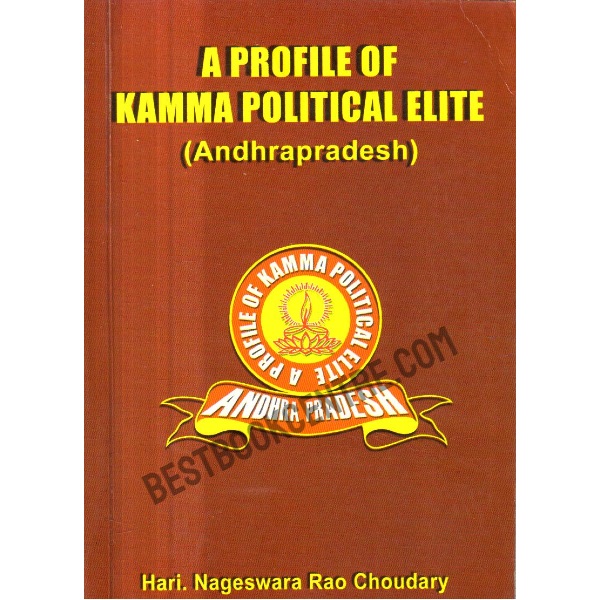 A Profile of Kamma Political Elite in Andhra Pradesh