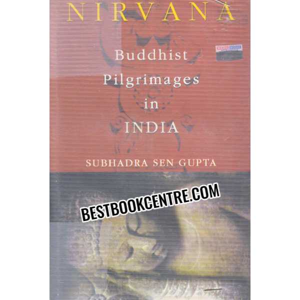 nirvana buddhist pilgrimages in india 