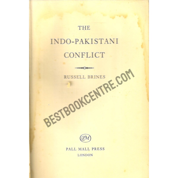 The Indo-Pakistani Conflict 1st edition