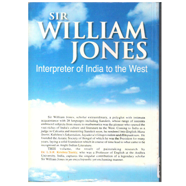 Sir William Jones: Interpreter of India to the West