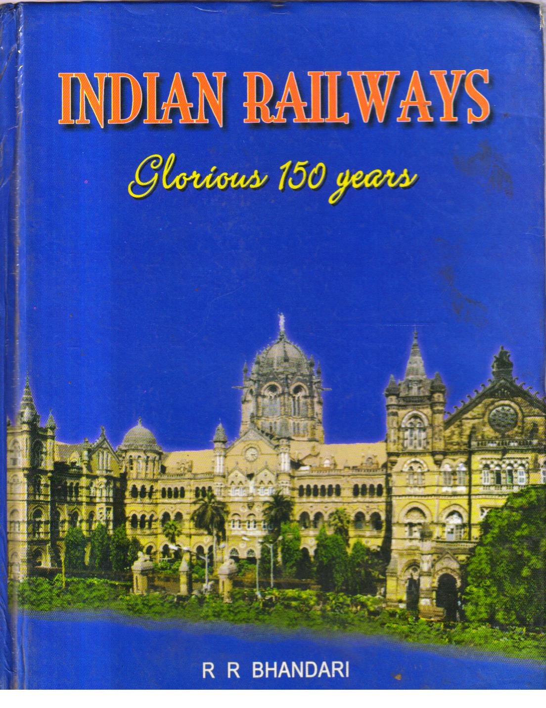 Indian Railway Glorious 150 Years.