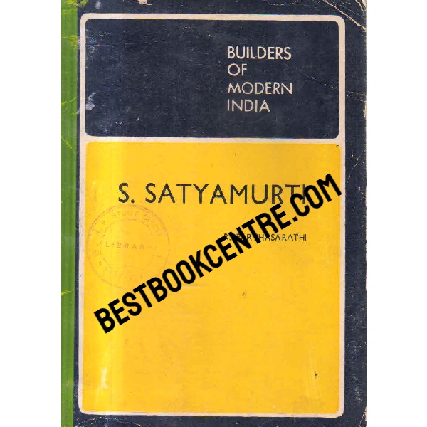 builders of modern india s satyamurti