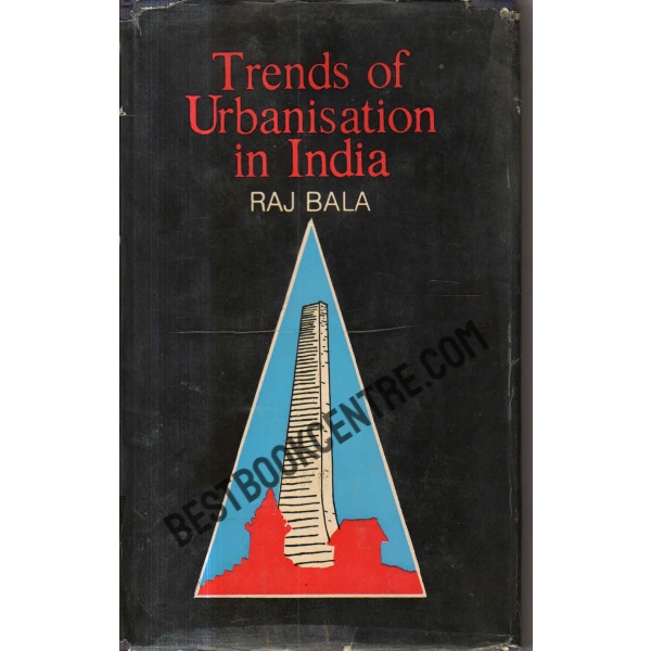 Trends of Urbanisation in India 1901-1981