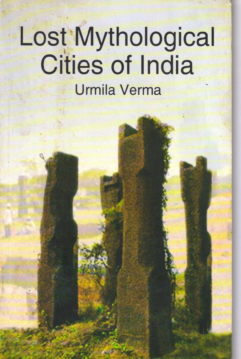 Lost Mythological Cities of India