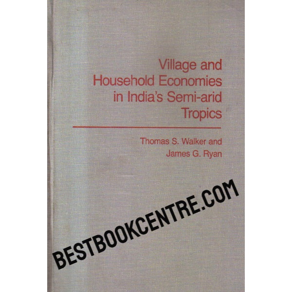 village and household economies in indias semi arid tropics 1st edition