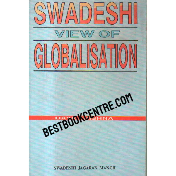 swadeshi view of globalisation 1st edition