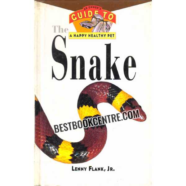 the snake An Owners Guide To Happy Healthy Pet 