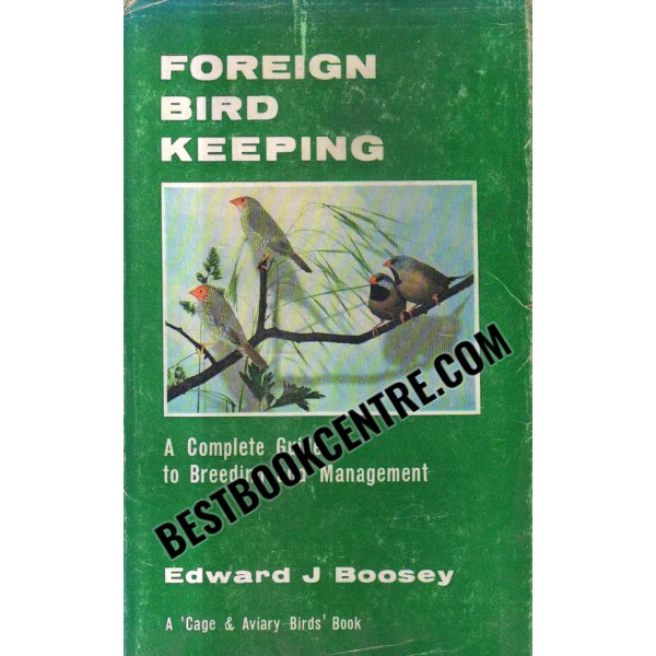 foreign bird keeping a Complete Guide to Breeding and Management