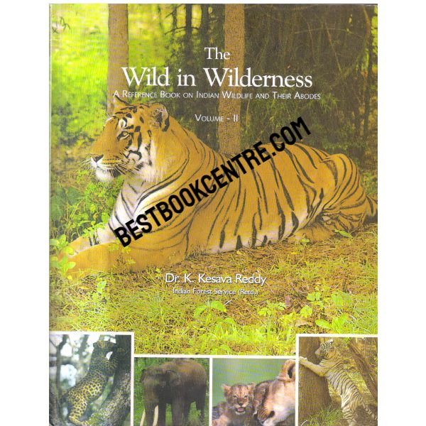 The Wild in Wilderness Volume 1 and 2 (2 books set0 