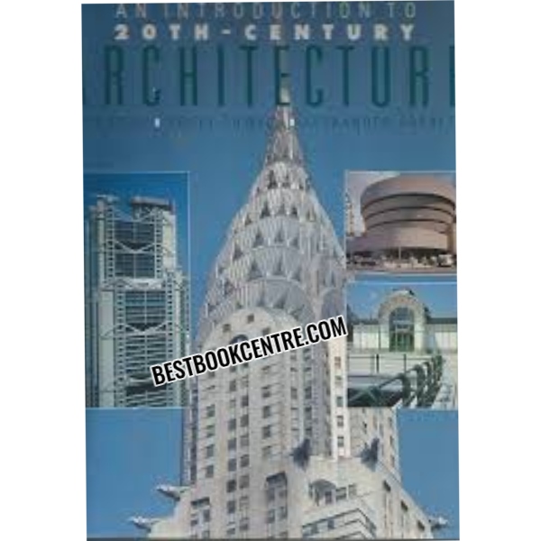 An Introduction to 20th-Century Architecture  