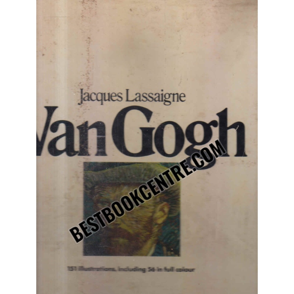 van gogh 151 illustrations including 56 in full colour