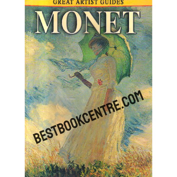 Monet GREAT ARTIST GUIDES