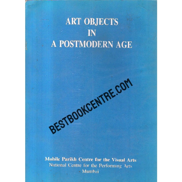 art objects in a postmodern age Conference February 1996