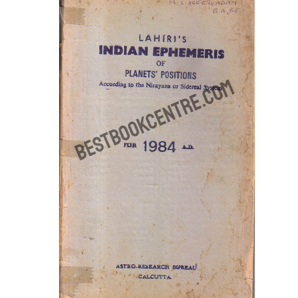 Indian ephemeris of planets according to the nirayana or sidereal system for 1984 A D