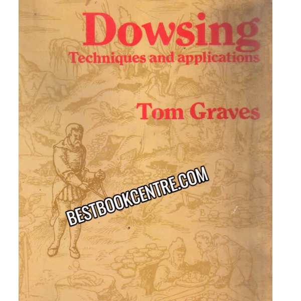 Dowsing techniques and application 