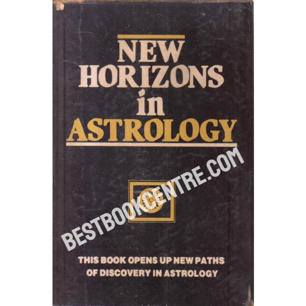New horizons in astrology 1st edition