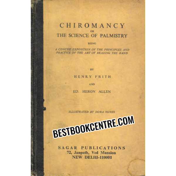 Chiromancy or The Science of Palmistry 1st edition