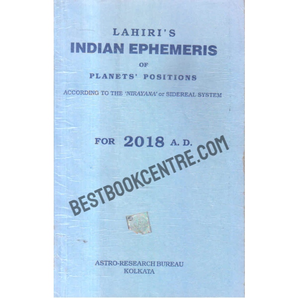 Indian ephemeris of planets according to the nirayana or sidereal system for 2018 A D