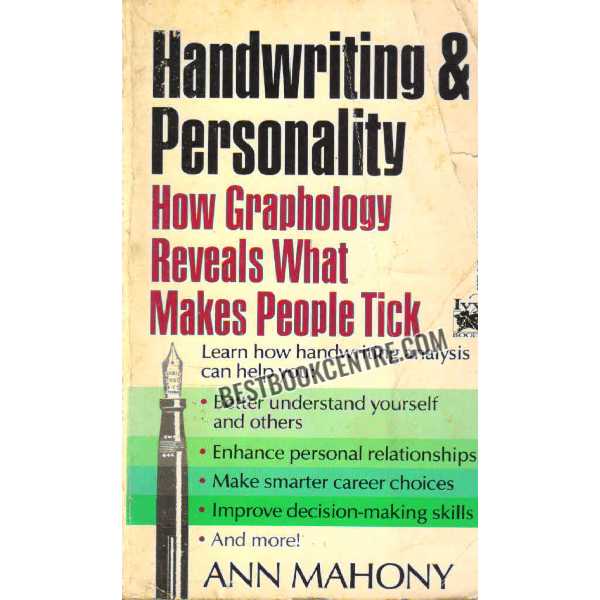 Handwriting and Personality How Graphology Reveals what Makes People Tick 