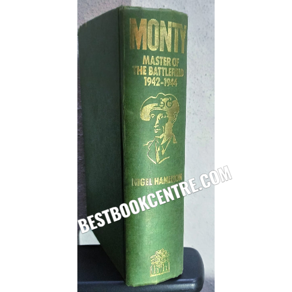 monty the making of a general 1887 to 1942  and 1942 to 1944 and 1944 to 1976 3 volume set1st edition