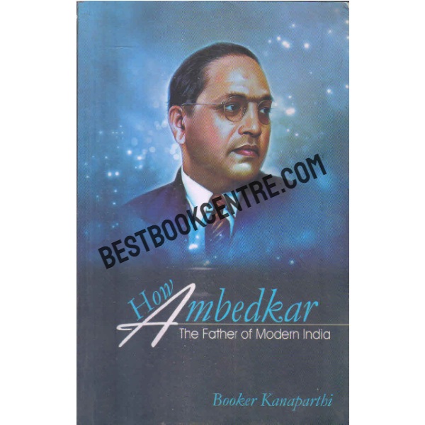 How ambedkar the father of modern india