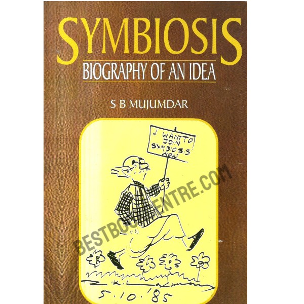 Symbiosis Biography of an Idea