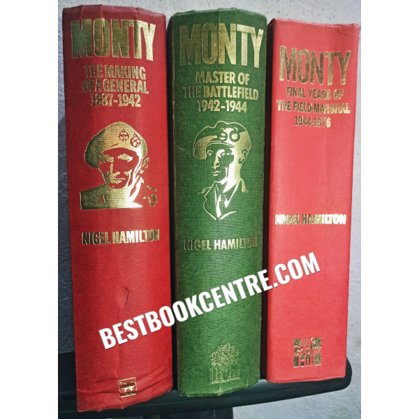 monty the making of a general 1887 to 1942  and 1942 to 1944 and 1944 to 1976 3 volume set1st edition