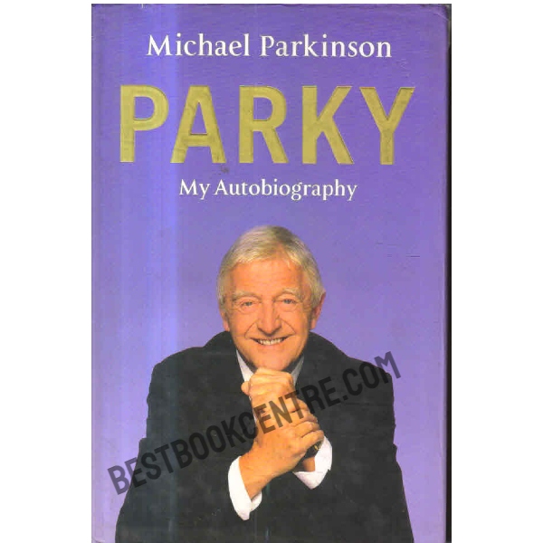 Parky my autobiography 1st edition
