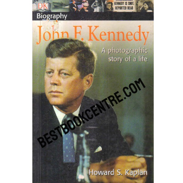 john f kennedy a photographic story of a life