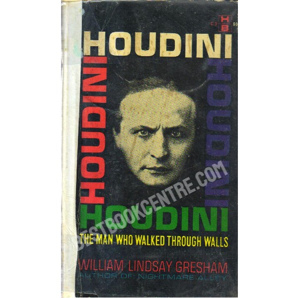 Houdini the man who walk through walls