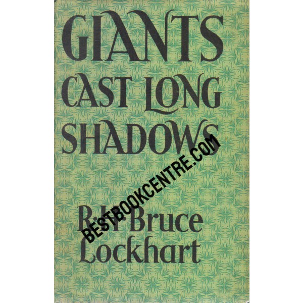 Giants Cast Long Shadows 1st edition