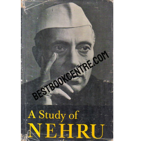 A Study of  Nehru 1st edition