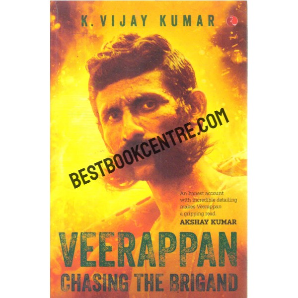 Veerappan chasing the brigand 1st edition