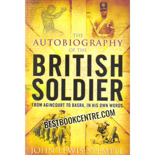 the autobiography british solider