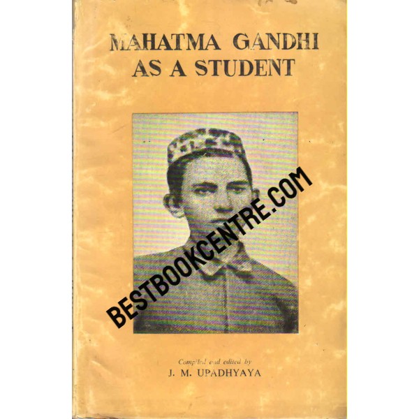 Mahatma Gandhi as a Student