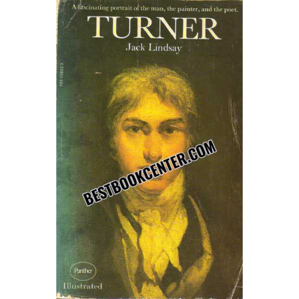 Turner His Life and Work