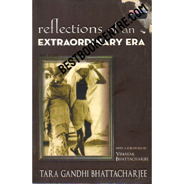 Reflections of an Extraordinary Era 1st edition