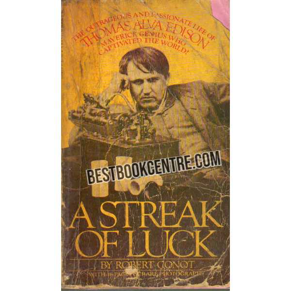 A Streak of Luck Thomas Alva Edison