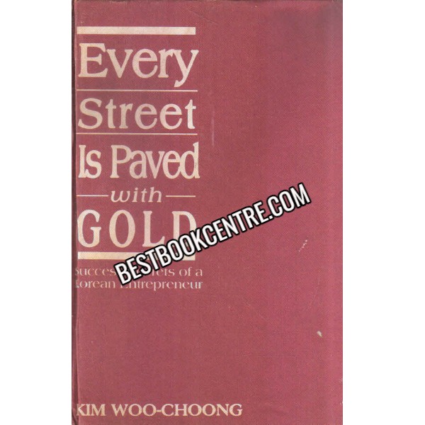 Every Street Is Paved With Gold 