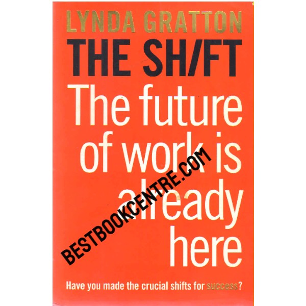 The Shift The Future of Work is Already Here