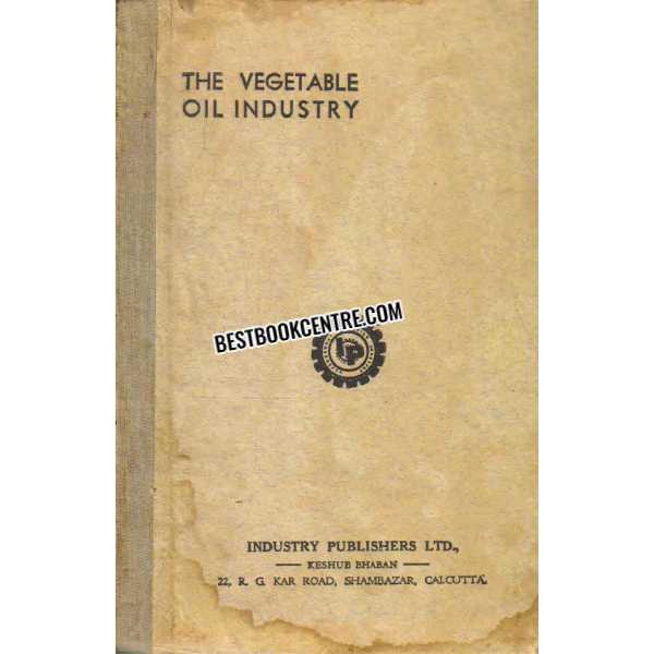 The Vegetable Oil Industry (in india)