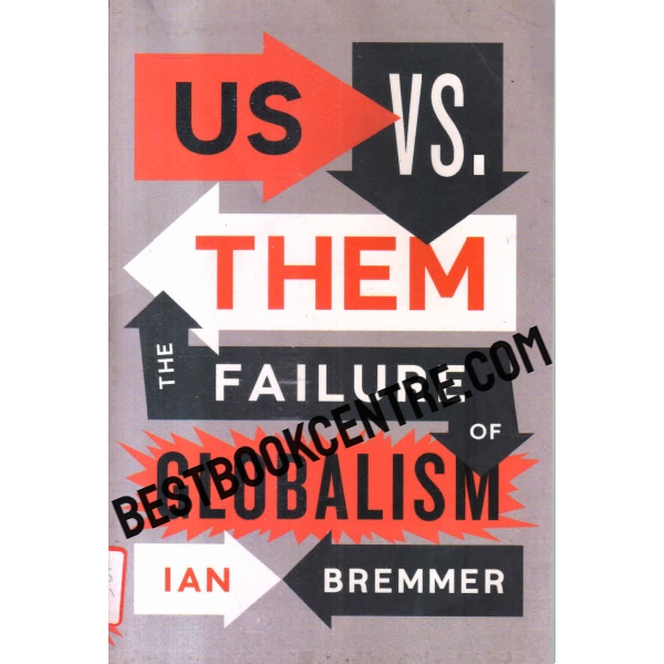 us vs them the failure of globalism