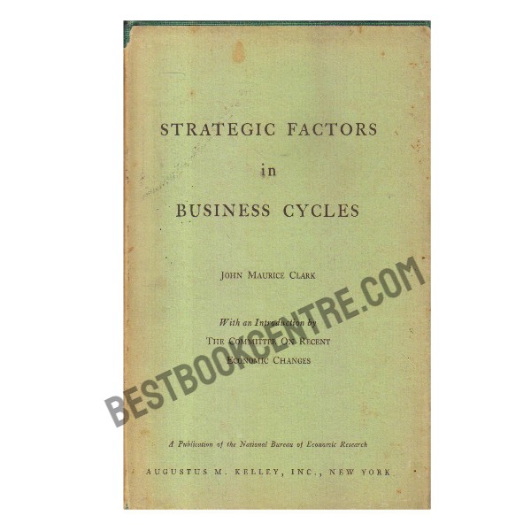 Strategic Factors in Business Cycles