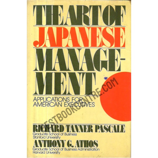 The Art of Japanese Management. 1st edition