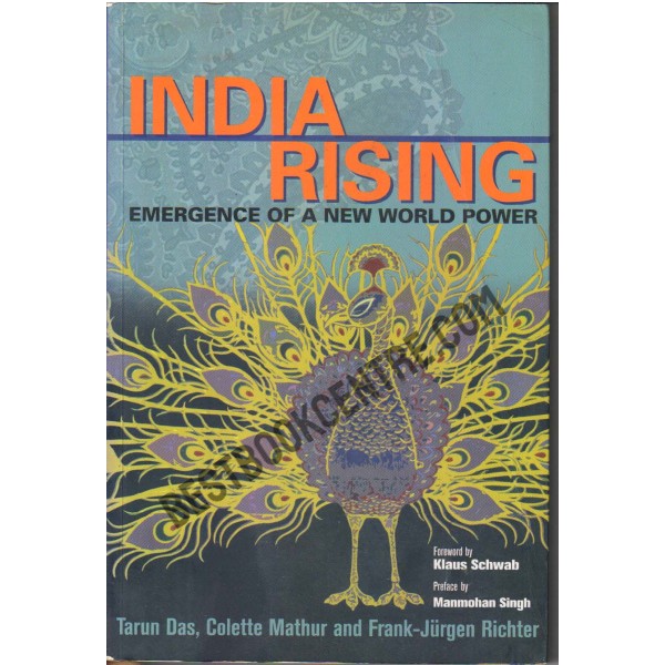 India Rising: Emergence of a New World Power