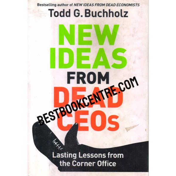 new ideas from dead CEOs 1st edition